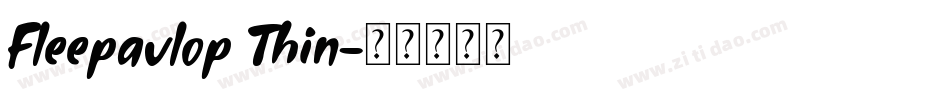 Fleepavlop Thin字体转换